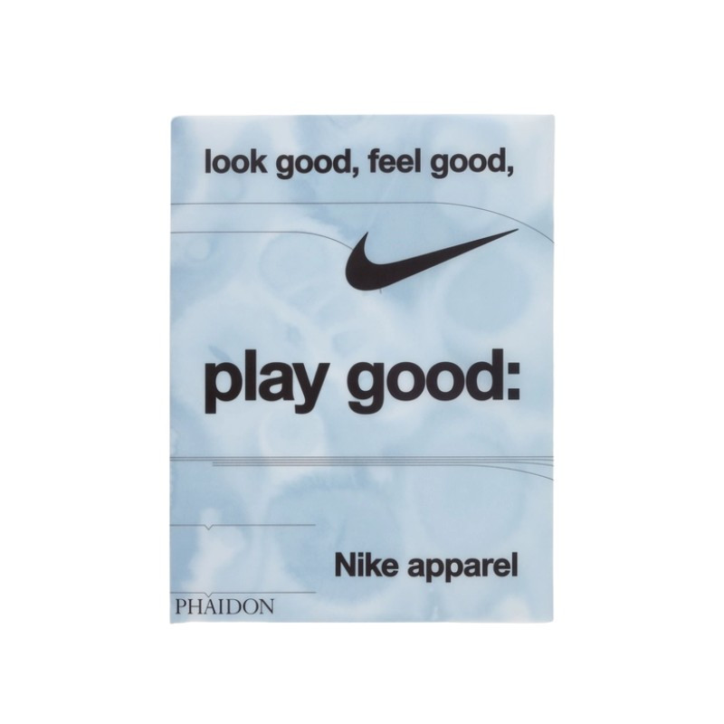 Zie er goed uit, voel je goed, speel goed: Nike Apparel Book - 1