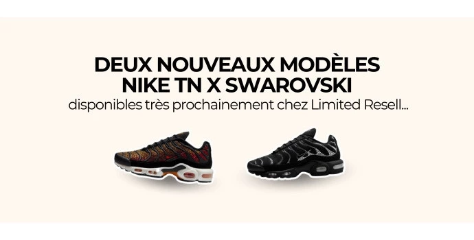 Due nuovi modelli di Nike TN X Swarovski disponibili molto presto su Limited Resell Limited Resell